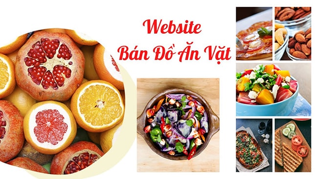 Tại sao cần thiết kế web bán đồ ăn vặt?